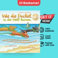 Wie Die Dackel In Die Welt Kamen Second Edition GermanEnglish Bilingual Hard Cover