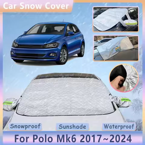 For Volkswagen VW Polo Mk6 AW1 BZ1 AE1 2017~2024 Car Snow Cover Virtus Winter Front Windshield Sunsh