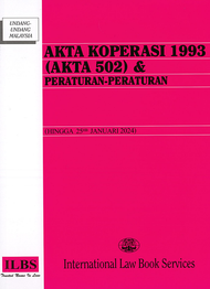 Akta Koperasi 1993 (Akta 502) & Peraturan-Peraturan (Hingga 25hb Januari 2024)
