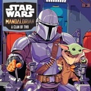 Star Wars: The Mandalorian: A Clan of Two Lucasfilm Press