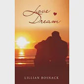 Love Dream: Adapted from Lilly’’s Diary