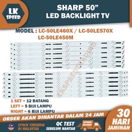 LC-50LE460X / LC-50LE570X / LC-50LE450M / Sharp 50"LED TV BACKLIGHT (LAMPU TV) SHARP 50 INCH LED TV LC-50LE460
