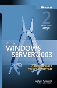 Microsoft Windows Server 2003 Administrator's Pocket Consultant, 2/e (Paperback)