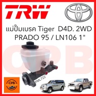 TRW Tiger Brake Master Pump D4D 2WD Prado Year 95 LN106 1" (PML722)