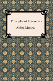 Principles of Economics Alfred Marshall