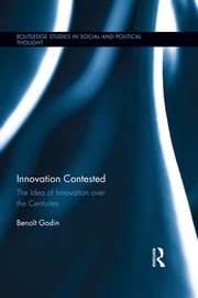 Innovation Contested Benoît Godin
