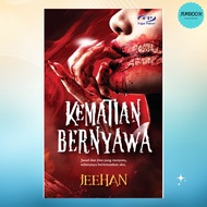 [FUNBOOK] Novel: KEMATIAN BERNYAWA - JEEHAN - Fajar Pakeer (9789838221320)