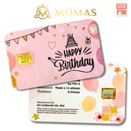 MOMAS GOLDBAR  999.9 Gold Bar (Emas 999.9) - BIRTHDAY EDITION