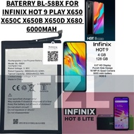 BATERRY PHONE INFINIX BL-58BX COMPATIBLE PHONE INFINIX HOT 9 PLAY X650 X650C X650B X650D X680 BATERI