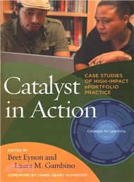 50054.Catalyst in Action ― Case Studies of High Impact Eportfolio Practice