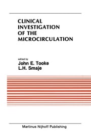 Clinical Investigation of the Microcirculation John E. Tooke
