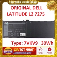 Pin(battery)Original Dell Latitude 12 7275 7vkv9 - PIN ZIN BẢO HÀNH 6 THÁNG LỖI ĐỔI MỚI ** CÓ VIDEO 