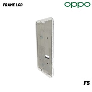 Oppo F5/F5 YOUTH LCD Frame Oppo F5/F5 YOUTH LCD Holder