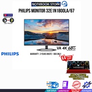 [ผ่อน 0% 10 ด.]PHILIPS MONITOR 32E1N1800LA/67(VA 4K 60Hz)/ประกัน 3 Years Onsite+BKK ONLY