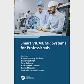 Smart Vr/Ar/MR Systems for Professionals