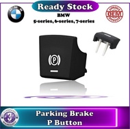 【 BMW 】Parking  Brake P Button -  BMW 5-Series / 6-Series / 7-Series  ( F10 F11 F12 F01 F02 F04 F06