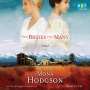 Two Brides Too Many Mona Hodgson