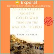 Afghanistan in the Post-Cold War Era by Barnett R. Rubin (US edition, hardcover)