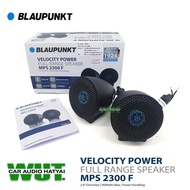 BLAUPUNKT ลำโพงเสียงกลาง/เสียงแหลม 2.8นิ้ว (เวทีเสียง) กำลังขับ 90Watts./วัตต์ BLAUPUNKT รุ่น MPS 2300 F =1คู่