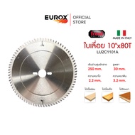 FREUD ใบเลื่อยฟรอยด์ สำหรับตัดไม้ ขนาด 10 นิ้ว 80 ฟัน LU2C1101A ของแท้นำเข้าจากประเทศอิตาลี ตัดไม้ได