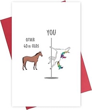 Happy Birthday Card, 40th Birthday Funny Card for Women, Unicorn Pole Dancer, Other 40 Year Olds You