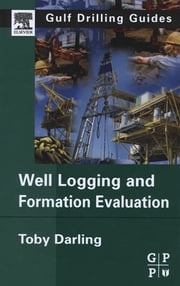 Well Logging and Formation Evaluation Toby Darling