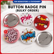 (BULKY ORDER) BUTTON BADGE CUSTOM PIN / BUTTON BADGE PIN / BUTTON BADGE / BUTTON BADGE MURAH