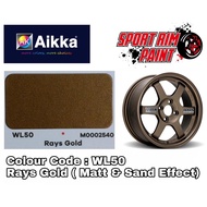 [Sport Rim Paint WL50 RAYS GOLD] AIKKA Sport Rim 2K Paint DIY Cat Tin Spray Sport Rim Cat Kereta Mot