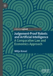 Judgement-Proof Robots and Artificial Intelligence Mitja Kovač