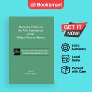 Monetary Policy On The 75th Anniversary Of The Federal Reserve System - Hardcover - English - 978079