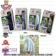 EARTH BEBE SWADDLECARE NURSING COVER (ASSORTED DESIGNS)