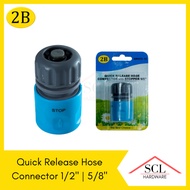 2B Quick Release Hose Connector w/ Stopper 1/2" 5/8"