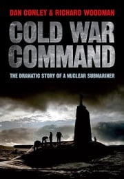 Cold War Command Dan Conley