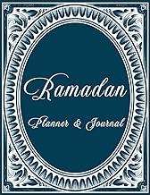 Ramadan planner &amp; journal: 30 Days of Organizing Your Holy Month of Ramadan , 30 days to prayer ,fasting, Quran recitation Ramadan tracker and organizer 2022.