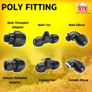SYK Poly Fitting MTA FTA Female Elbow Male Tee Poly Pipe Connector HDPE Sambungan Paip Air Accessori