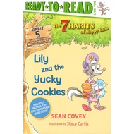 (BX) READY TO READ LEVEL 2: THE 7 HABITS OF HAPPY KIDS LILY AND THE YUCKY COOKIES (ISBN: 97815344445