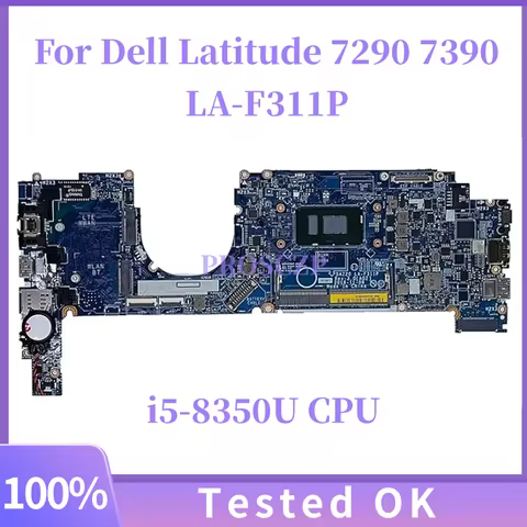 LA-F311P LA-F312P For Dell Latitude 7290 7390 Notebook Mainboard With I3-7TH/8TH i5-7TH/8T i7-7TH/8T