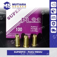 Paku Ramset Superfix PL 22