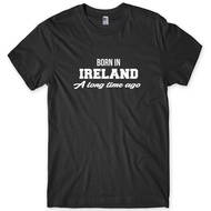 Born In Ireland A Long Time Ago Funny Mens Unisex T-Shirt