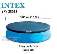 Intex ผ้าคลุมสระน้ำขนาดใหญ่ Easy Set Pool Intex-28021 ขนาด 305 ซม.ซม. [10ฟุต]