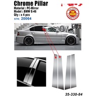 Stk-20064/20066 : Chrome Pillar Pc Mirror BMW E-46 • BMW E-90 [ x4pcs ]