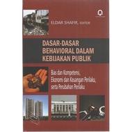Basics of Behavioral in Public Policy - bias and Competency of Economic and Behavior Finance and Beh