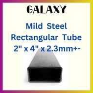 Mild Steel Rectangular Tube 2" x 4" x 2.3mm+- / Square Rectangular Tube Hollow Besi / 铁方喉扁喉 / 方管扁管