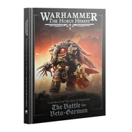 Campaigns of The Age of Darkness: The Battle for Beta-Garmon (Hardback) - Warhammer The Horus Heresy