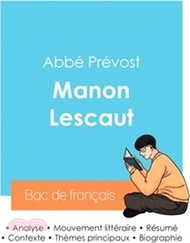 8027.Réussir son Bac de français 2024: Analyse de Manon Lescaut de l'abbé Prévost