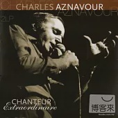 Charles Aznavour / Chanteur Extraordinaire (180g 2LPs)