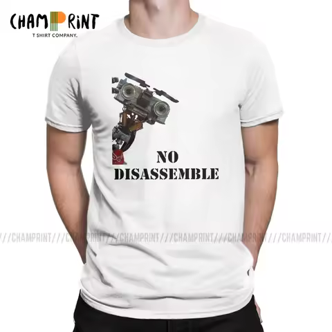 Men T-Shirt Short Circuit No Disassemble Casual Tee Shirt Johnny 5 80s Retro Robot Movies T Shirts O