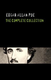 Edgar Allan Poe: The Complete Collection Edgar Allan Poe