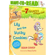 (BBW) READY TO READ LEVEL 2: THE 7 HABITS OF HAPPY KIDS LILY AND THE YUCKY COOKIES (ISBN: 9781534444