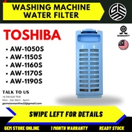 AW-1050S / AW-1150S / AW-1160S / AW-1170S / AW-1190S / TOSHIBA Washing Machine Filter / Filter Mesin